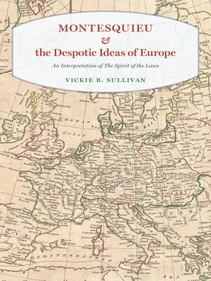 cover image of Montesquieu and the Despotic Ideas of Europe